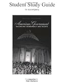 Study Guide to Accompany American Government: Balancing Democracy and Rights