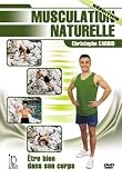 Revue Independance Prod  / Musculation Naturelle - Etre bien dans son corps
