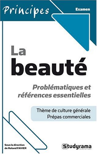 La beaut� : Classes pr�paratoires aux �coles de commerce