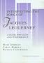 The Songs of Jacques Leguerney: A Guide for Study and Performance