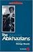 The Abkhaz: A Handbook (Peoples of the Caucasus Handbooks)