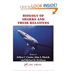 Biology of Sharks and Their Relatives (Marine Biology) by Jeffrey C. Carrier, John A. Musick, and Michael R. Heithaus