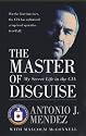 The Master of Disguise: My Secret Life in the CIA
