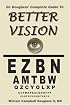 Dr. Douglass' Complete Guide to Better Vision. Improve Eyesight Naturally.