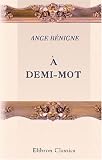 À demi-mot: Illustrations de J. Parys et J. Roy