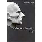 Maurice Ravel : A Life book cover