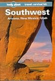 Lonely Planet the Southwest, Arizona, New Mexico, Utah (1995 ed.)