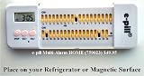 Review e-pill Medication Reminders HOME / e-pill® Multi-Alarm HOME. Pill Timer with up to 37 Daily Alarms. Fits on your refrigerator.