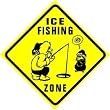 ICE FISHING ZONE winter sport fun joke sign