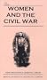 Women and the Civil War [VHS]