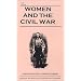 Women and the Civil War [VHS]