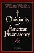 Christianity and American Freemasonry