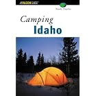 Camping Idaho (Regional Camping Series) by Randy Stapilus