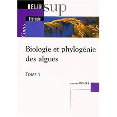 Biologie et phylog�nie des algues, tome 1 : Cours