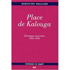 Place de Kalouga : Moscou 1991-1994