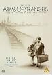 Into The Arms of Strangers [UK Import]