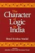 The Character of Logic in India (Suny Series in Indian Thought, Texts and Studies)