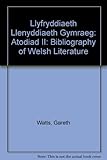 Llyfryddiaeth llenyddiaeth gymraeg. Cyfrol 2, 1976-1986