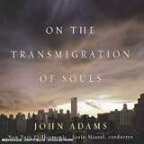 John Adams: On the Transmigration of Souls
