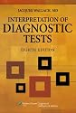 Interpretation of Diagnostic Tests