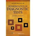 Click here to buy Interpretation of Diagnostic Tests by Jacques Wallach.