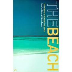 The Beach: A History of Paradise on Earth