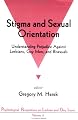 Stigma and Sexual Orientation: Understanding Prejudice against Lesbians, Gay Men and Bisexuals (Psychological Perspectives on Lesbian & Gay Issues)
