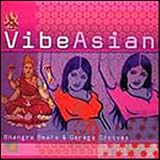 Vibe Asian: Bhangra Beats & Garage Grooves