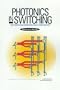 Photonics in Switching