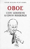 Oboe (Yehudi Menuhin Music Guides)