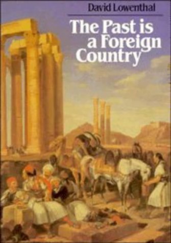 The Past Is a Foreign Country