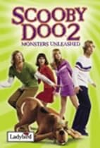 "Scooby-Doo 2": Book of the Film: Monsters Unleashed (Scooby Doo 2)