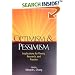 Optimism & Pessimism: Implications for Theory, Research, and Practice
