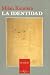 Book La Identidad / Identity (Coleccion Esenciales) (Coleccion Esenciales)