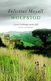 Wolfstod: Laura Gottbergs vierter Fall - Felicitas Mayall