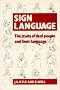 Sign Language: The Study of Deaf People and their Language