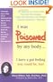 I Was Poisoned By My Body: The Odyssey of a Doctor Who Reversed Fibromyalgia, Leaky Gut Syndrome, and Multiple Chemical Sensitivity - Naturally!