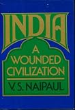 India a Wounded Civilization