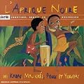L'Afrique noire - Comptines, danses et berceuses