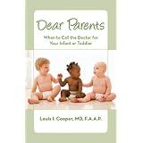 Dear Parents: When to Call the Doctor for Your Infant or Toddler