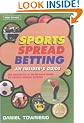 Sports Spread Betting: An Insider's Guide