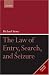 The Law of Entry, Search, and Seizure