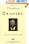 Theodore Roosevelt: The American Presidents Series: The 26th President, 1901-1909 (American Presidents (Times))
