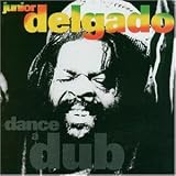 Revue Junior Delgado  / Dance a Dub