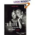 Marilyn, Are You Sure You Can Cook? He Asked: A Memoir
