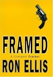 Framed: A Liverpool Cracker (A Johnny Ace mystery)