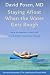 Staying Afloat When the Water Gets Rough: How to Manage Your Life in a Rapidly Changing World