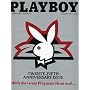 Playboy Magazine Collector's Edition, January 1979 Twenty-Fifth Anniversary Issue, with the Great Playmate Hunt and . . .