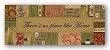 Words To Live By - Global: No place like Home by Sara Anderson 20"x8" Art Print Poster