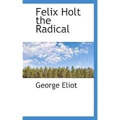 Felix Holt the Radical